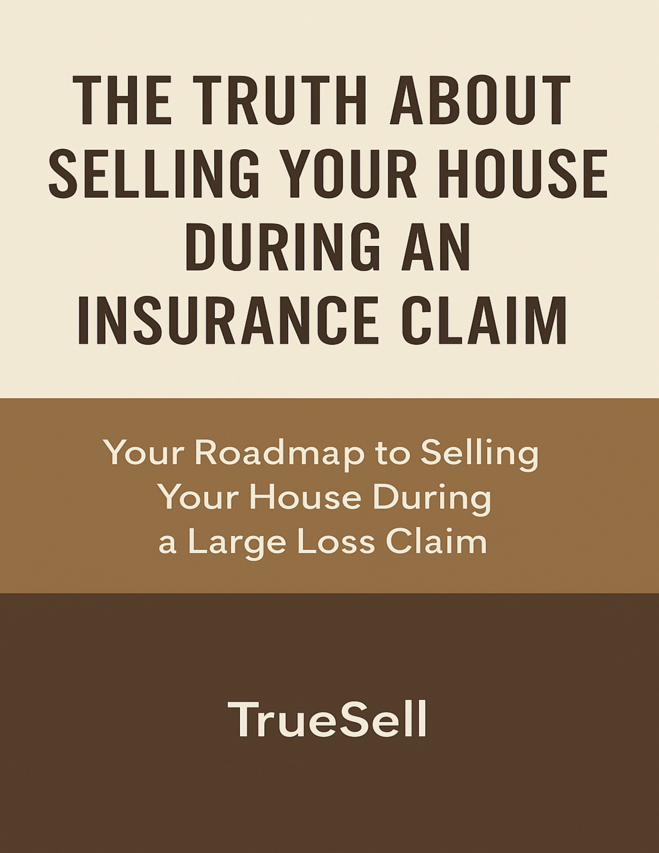 The Truth About Selling Your House During an Insurance Claim